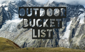 Hallo 2017, Hallo Goede Outdoor Voornemens. Wat Staat Er Op Jouw Bucketlist?
